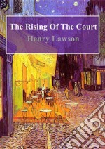 The Rising Of The Court. E-book. Formato PDF ebook