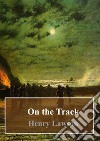 On the Track. E-book. Formato PDF ebook