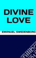 Divine Love. E-book. Formato EPUB ebook