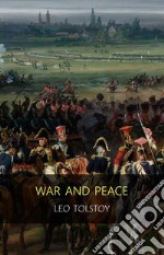 War and Peace : Complete and Unabridged. E-book. Formato EPUB ebook