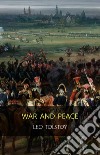 War and Peace : Complete and Unabridged. E-book. Formato EPUB ebook di Lev Nikolayevich Tolstoy