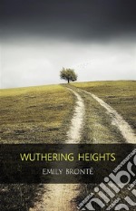 Wuthering Heights. E-book. Formato EPUB ebook