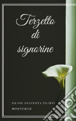 Terzetto di signorine. E-book. Formato EPUB ebook