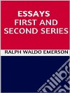 Essays - First and second series. E-book. Formato EPUB ebook