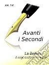 Avanti I SecondiLa bellezza è negli occhi di chi legge. E-book. Formato EPUB ebook