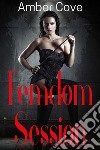 Femdom Session. E-book. Formato EPUB ebook