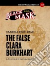 The False Clara Burkhart: Race Williams #13 (Black Mask). E-book. Formato EPUB ebook