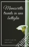 Manoscritto trovato in una bottiglia. E-book. Formato EPUB ebook