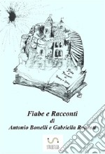 Fiabe e Racconti. E-book. Formato EPUB ebook