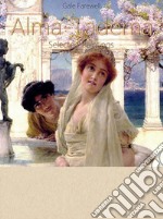 Alma-Tadema:  Selected Paintings (Colour Plates). E-book. Formato EPUB ebook