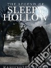 The Legend of Sleepy Hollow. E-book. Formato EPUB ebook
