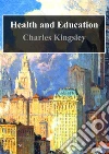 Health and Education. E-book. Formato PDF ebook