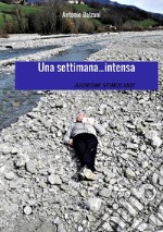 Una settimana intensa...Aforismi stimolanti. E-book. Formato EPUB ebook