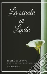 La scuola di Linda. E-book. Formato EPUB ebook