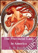 The Provincial Lady in America. E-book. Formato PDF ebook