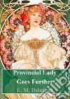 Provincial Lady Goes Further. E-book. Formato PDF ebook di E. M. Delafield