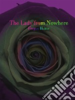 The Lady from Nowhere. E-book. Formato EPUB ebook