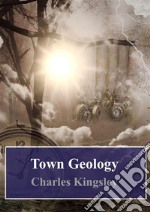 Town Geology. E-book. Formato PDF ebook