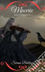 Macerie : Raccolta Poetica . E-book. Formato EPUB