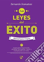 Las Leyes del Exito. E-book. Formato PDF ebook