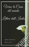 Verso la Cuna del mondo Lettere dall India. E-book. Formato EPUB ebook