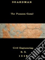 The Panama Canal. E-book. Formato EPUB