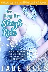 Her Rough Raw Sleigh Ride. E-book. Formato EPUB ebook