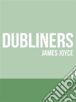 Dubliners. E-book. Formato EPUB ebook