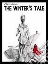 The Winter's Tale. E-book. Formato EPUB ebook di William Shakspeare