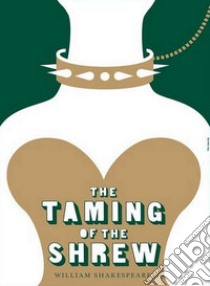 The Taming of the Shrew. E-book. Formato Mobipocket ebook di William Shakespeare