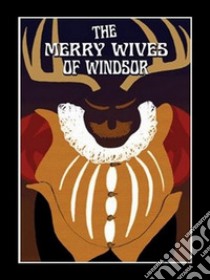 The Merry Wives of Windsor. E-book. Formato EPUB ebook di William Shakespeare