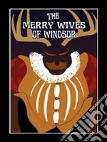 The Merry Wives of Windsor. E-book. Formato EPUB ebook