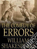 The Comedy of Errors. E-book. Formato EPUB ebook