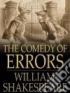 The Comedy of Errors. E-book. Formato EPUB ebook