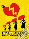 Love's Labour's Lost. E-book. Formato EPUB ebook