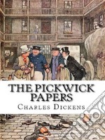 The Pickwick Papers. E-book. Formato EPUB ebook