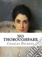 No Thoroughfare. E-book. Formato EPUB ebook