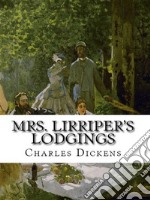 Mrs. Lirriper's Lodgings. E-book. Formato EPUB ebook