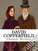 David Copperfield. E-book. Formato EPUB ebook