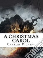 A Christmas Carol. E-book. Formato EPUB ebook