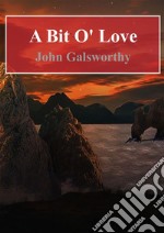 A Bit O'Love. E-book. Formato PDF ebook