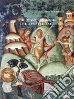 The martyrdom of the apostle paul. E-book. Formato Mobipocket ebook