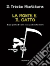 La Morte e il gatto. E-book. Formato EPUB ebook