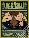 Twelfth Night. E-book. Formato EPUB ebook