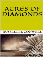 Acres of Diamonds. E-book. Formato EPUB ebook