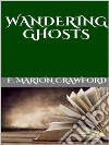 Wandering Ghosts. E-book. Formato EPUB ebook