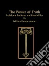 The Power of Truth. E-book. Formato EPUB ebook di William George Jordan