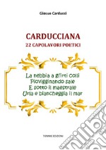 Carducciana22 capolavori poetici. E-book. Formato EPUB ebook