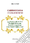 Carducciana: 22 capolavori poetici. E-book. Formato EPUB ebook di Giosue Carducci
