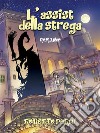 L'assist della strega. E-book. Formato EPUB ebook di Roberto Porcù